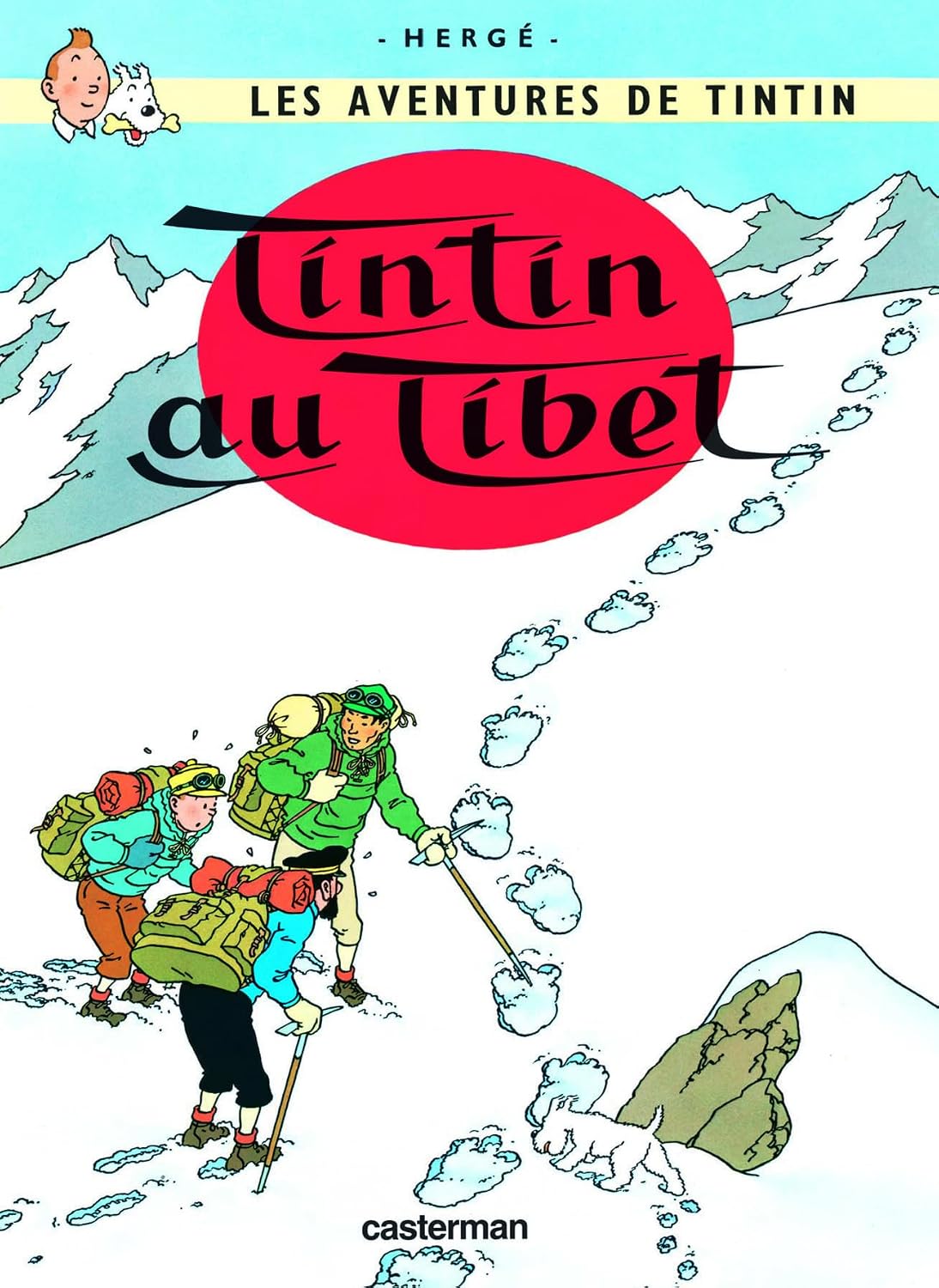 Tintin Au Tibet (Adventures of Tintin, 20) (French Edition) by Herge