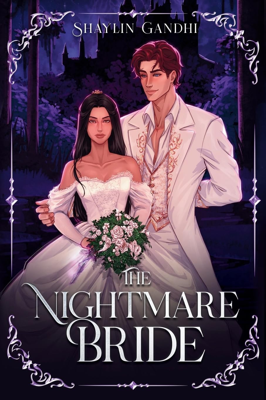 The Nightmare Bride: A Standalone Gothic Romantasy by Shaylin Gandhi