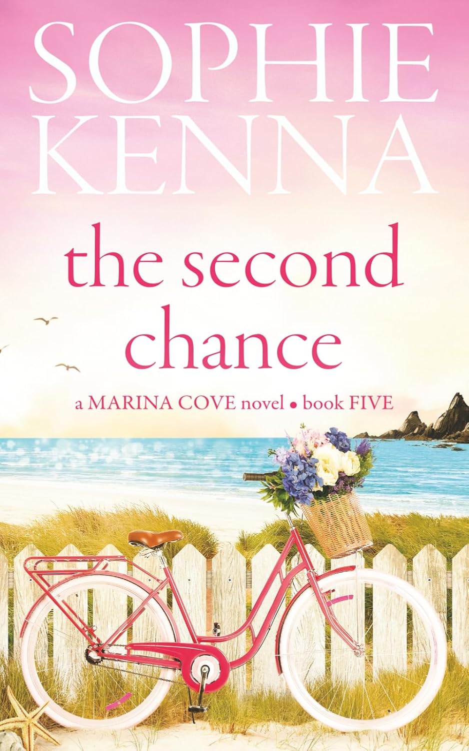 The Second Chance (Marina Cove) by Sophie Kenna