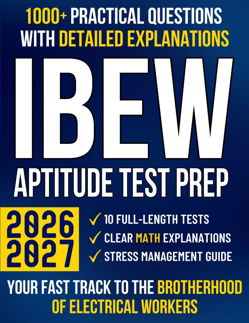IBEW Aptitude Test Prep: The Ultimate Guide with 1000+ Questions, Clear Explanations & 10 Mock Tests to Master Math and Pass with Confidence | Your Fast Track to the Brotherhood of Electrical Workers by Lumenity Press