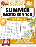 Relaxing Summer Word Search for Adults: Large Print Word Puzzles for Stress Relief and Beachside Relaxation (Word Find Books For Adults) by TG Edition