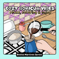 Cozy Boricua Vibes: relax, coloring & enjoy (Spanish Edition) by Rosita Martinez