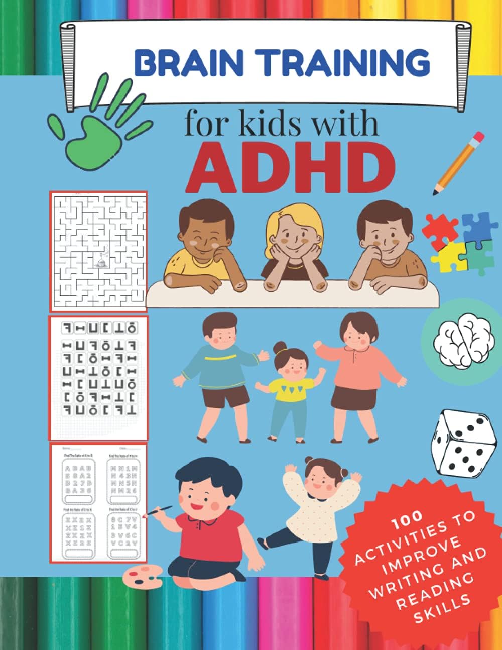 BRAIN TRAINING for kids with ADHD- 100 activities to improve writing and reading skills: Brain Training - 100 LOGIC GAMES! by Damed art