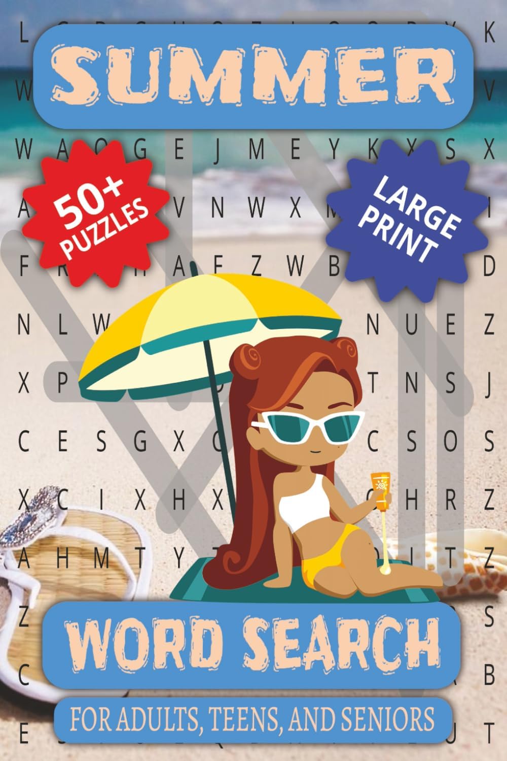 Summer Word Search: 400+ Word Summer Themed Word Find Puzzle Book for Adults, Seniors, and Teens by Tim H.