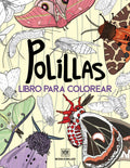 Polillas Libro para colorear: ¡Conviértete en un experto en esfinges y polillas! Diviértete coloreando estos lepidópteros con este libro de ... para niños y adultos! (Spanish Edition) by Monica Miller