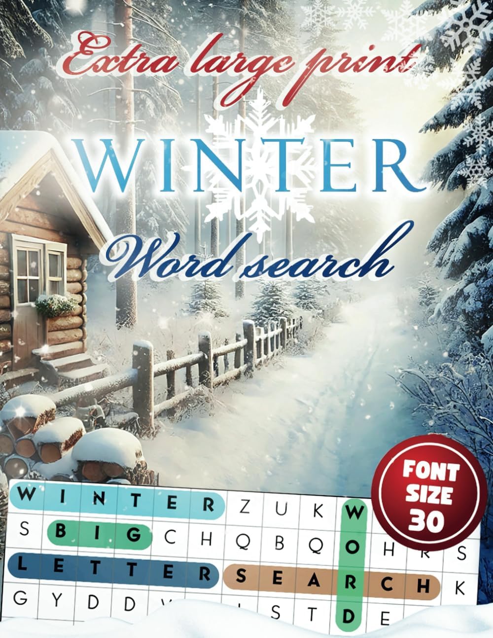 Extra Large Print Winter Word Search: Jumbo Word Search For Seniors, Adults And Teens | 50 Winter Themed Puzzles With Very Big Letters (30 Font Size) ... – Big Print, Big Fun with Interesting Facts) by Happytude Press