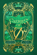 Faeries of Oz: The Complete Series by Amber R Duell