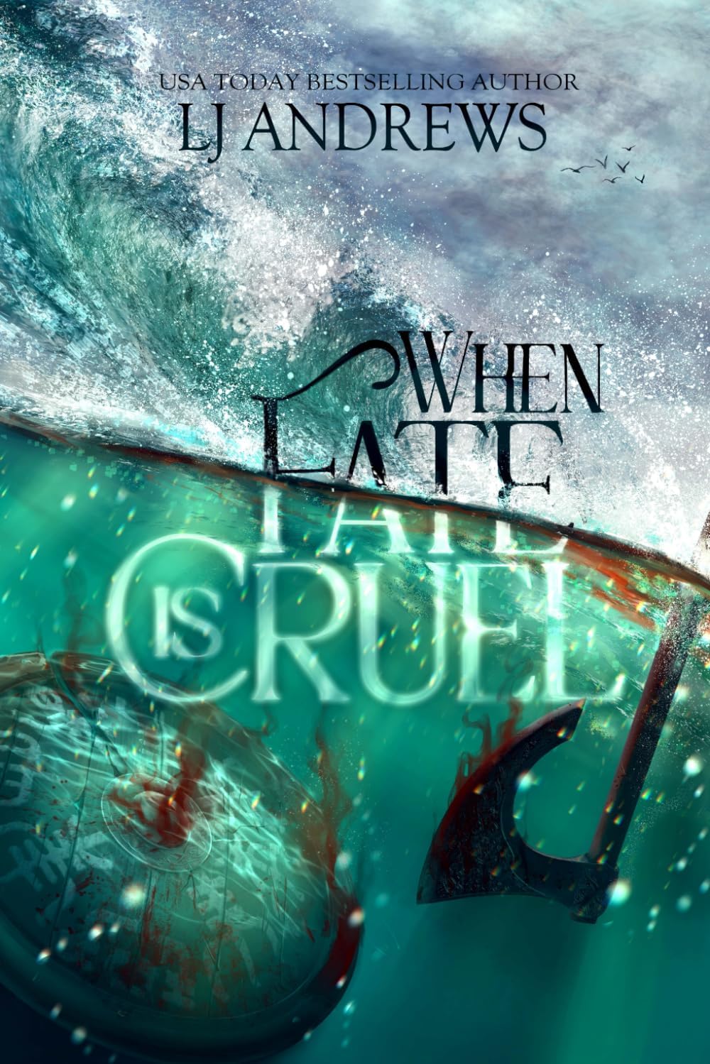 When Fate is Cruel: A Short Story Collection by LJ Andrews