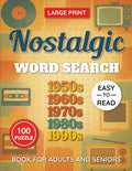Nostalgic Word Search Puzzle Book Large Print for Adults and Seniors: 100 Easy-to-Read Puzzles Inspired by the 50s, 60s, 70s, 80s & 90s | Fun Large ... Puzzle Collection for Adults & Seniors) by Jasine Ben