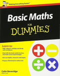 Basic Maths for Dummies: Uk Edition by Colin Beveridge