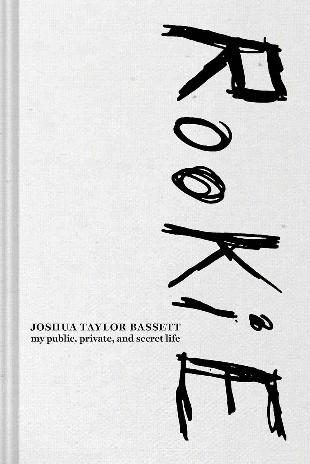 Rookie: My Public, Private, and Secret Life by Joshua Bassett