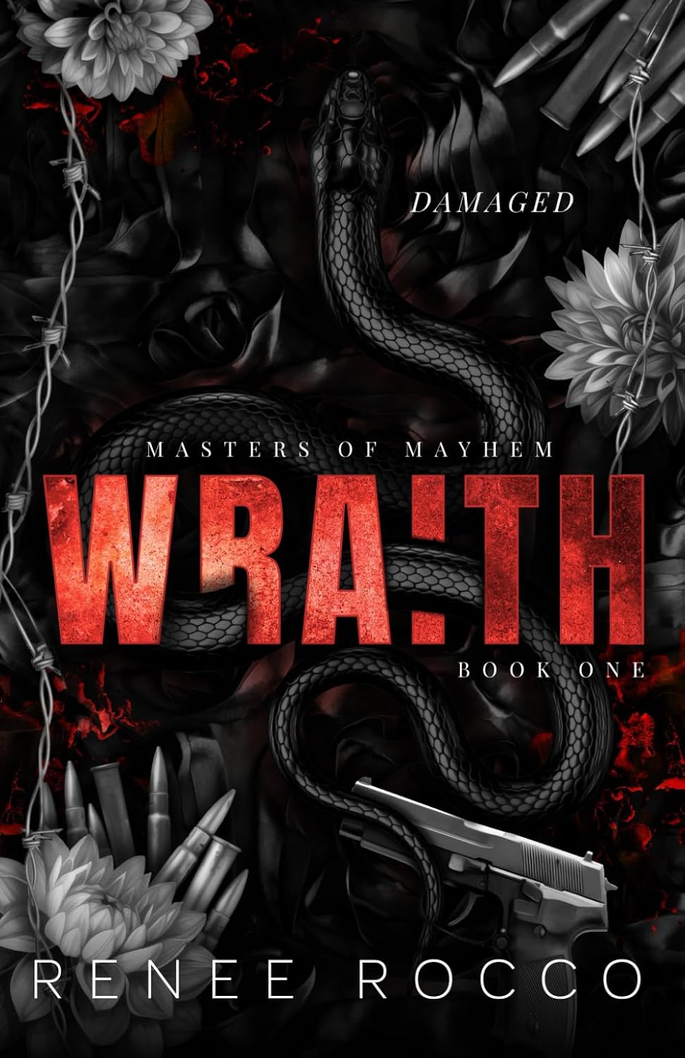 Wraith: A Second Chance Dark Romance (Masters of Mayhem) by Renee Rocco