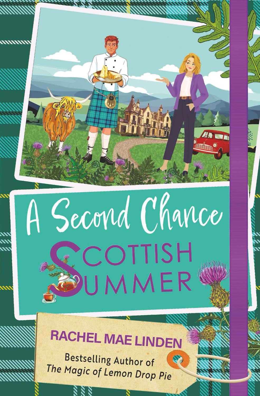 A Second Chance Scottish Summer: A Short Novel (Scottish Second Chances) by Rachel Mae Linden