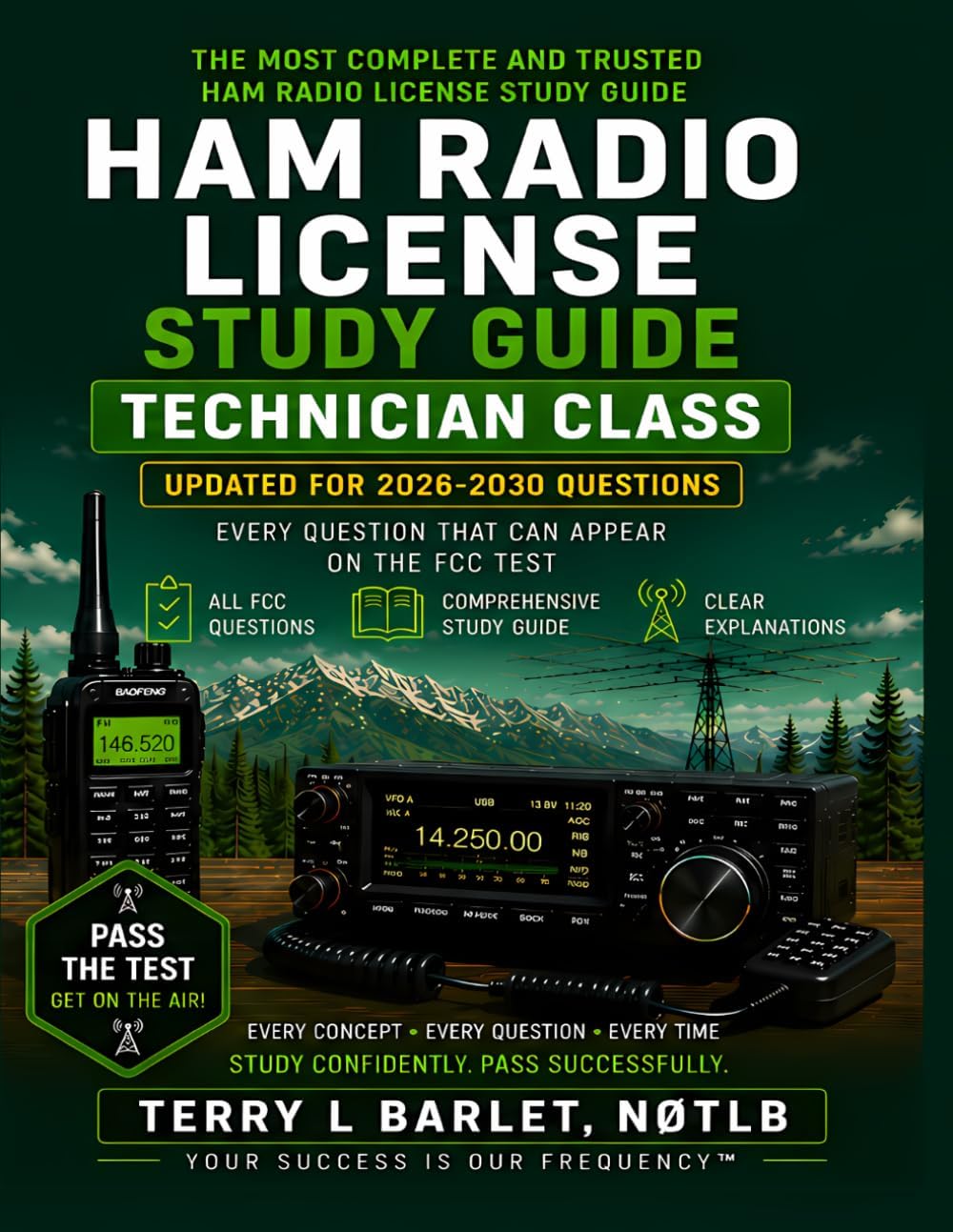 HAM RADIO LICENSE STUDY GUIDE: TECHNICIAN CLASS by Terry L Barlet N0TLB