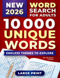 New Word Search Book for Adults: Large Print Word Find Puzzles for Seniors with 10000 Unique Words, Endless Themes to Explore by My Brain Is Busy