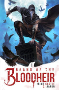 Brand of the Bloodheir: A Progression Fantasy Epic by Jaime Castle