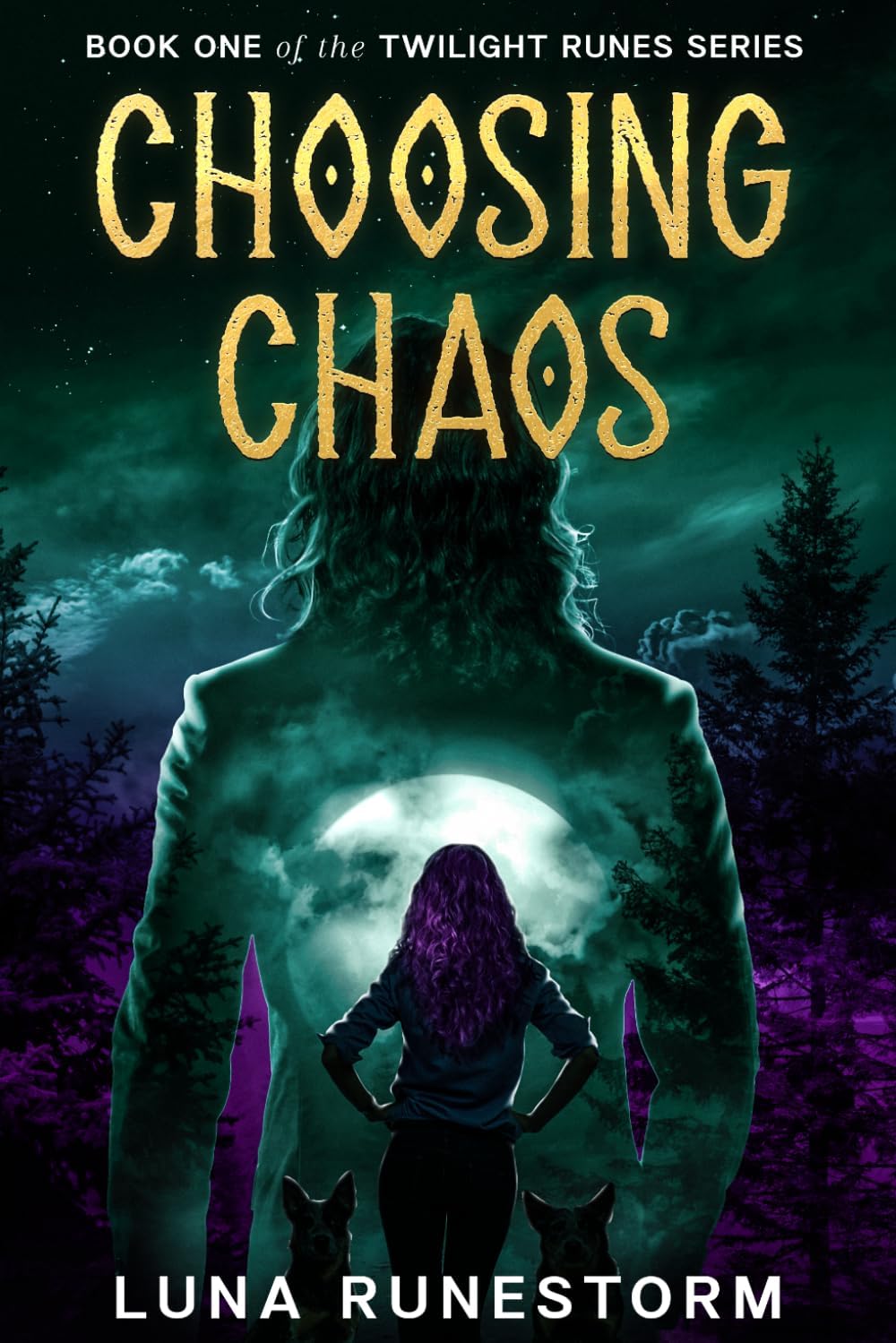 Choosing Chaos: A Paranormal Romantasy of Magic, Mischief, and Fate (Twilight Runes) by Luna Runestorm