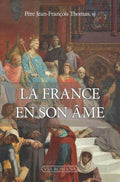 La France en son âme by Jean-François Thomas