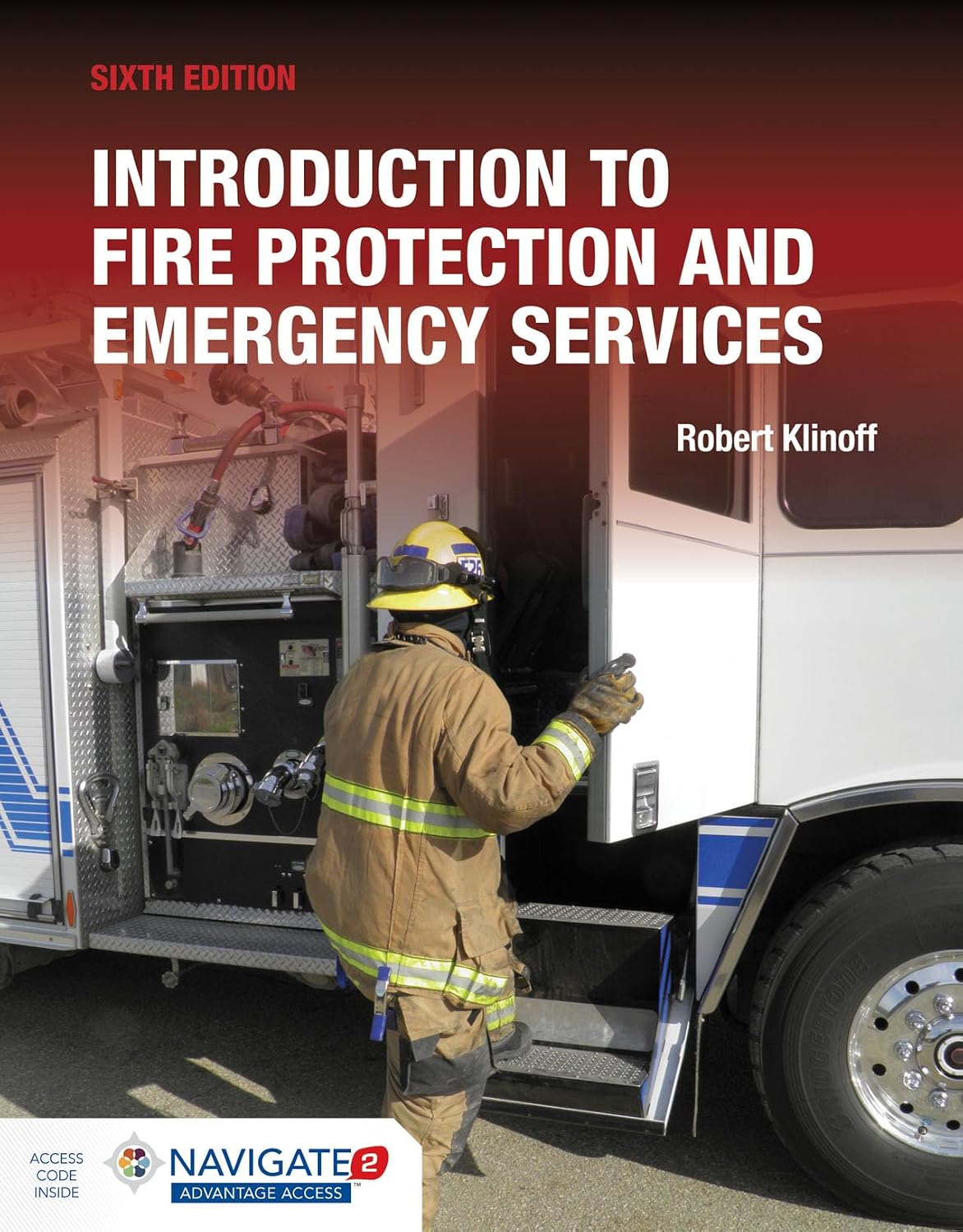 Introduction to Fire Protection and Emergency Services by Robert Klinoff