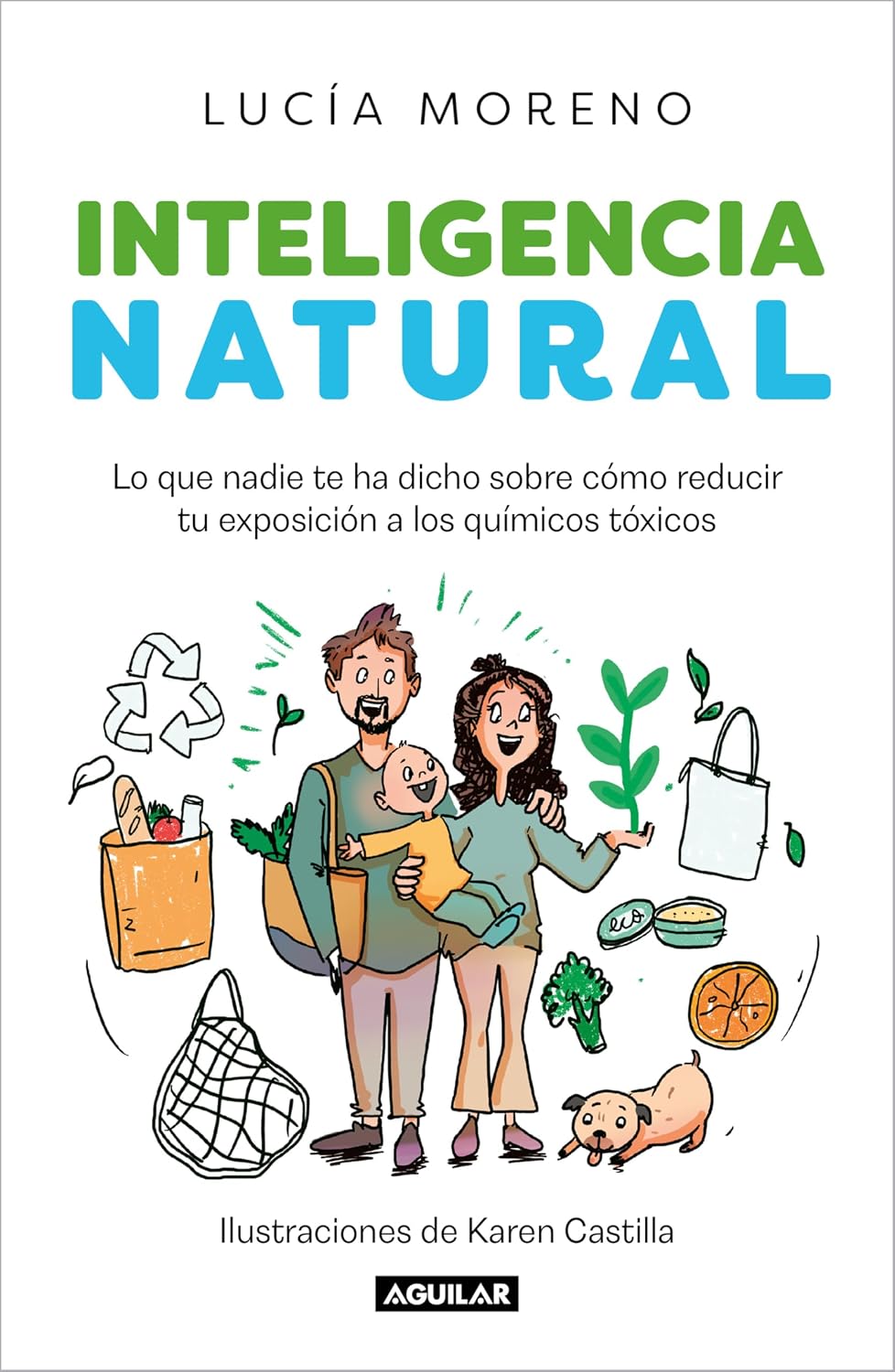 Inteligencia natural / Natural Intelligence (Spanish Edition) by Lucía Moreno