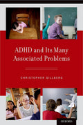Adhd and its many associated problems by Christopher Gillberg