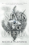 The Shards of Ophelia (The Curse of Ophelia) by Nicole Platania
