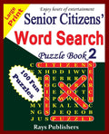 Senior Citizens' word search puzzle book 2 by Rays Publishers
