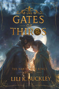 Gates Of Thiros (The War Of Nine Kings) by Lili K. Buckley