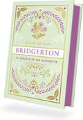 El corazón de una Bridgerton (Bridgerton 6) (Spanish Edition) by Julia Quinn