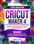 CRICUT MAKER 4 PARA PRINCIPIANTES HASTA PROFESIONALES: La guía paso a paso definitiva para dominar el diseño, crear proyectos únicos y convertir tu ... ingresos con tu oficio (Spanish Edition) by SIERRA L. QUINN