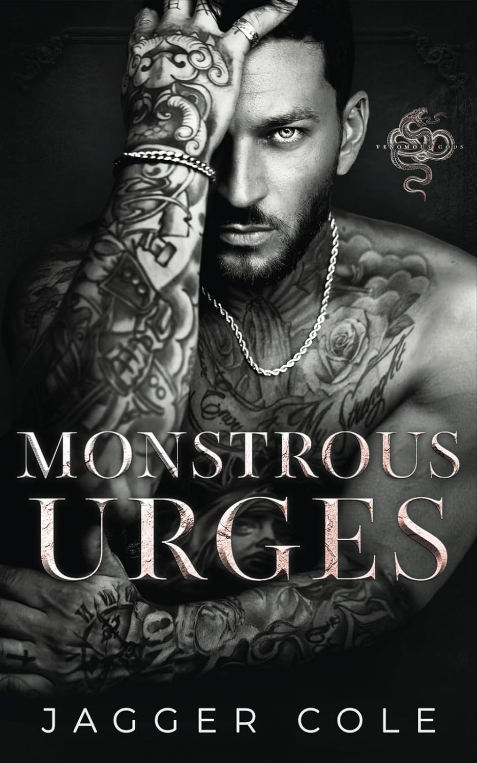 Monstrous Urges: A Dark Mafia Enemies To Lovers Romance (Venomous Gods) by Jagger Cole