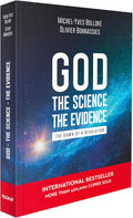 God, the Science, the Evidence by Michel-Yves Bollore