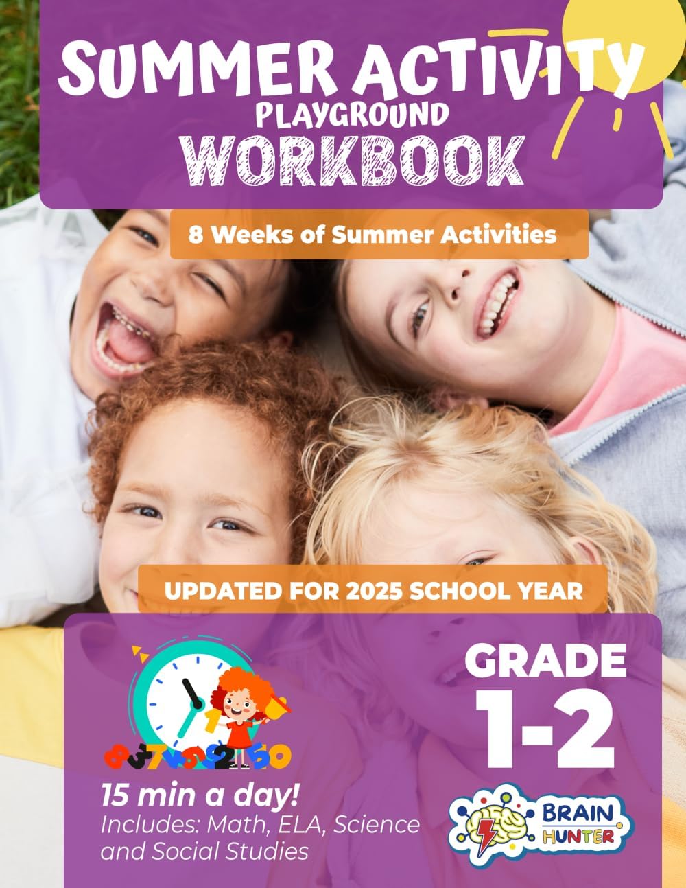 Summer Activity Playground Grade 1-2: 8 Weeks of Summer Activities - Math, ELA, Science, Reading and Social Studies by Brain Hunter Prep
