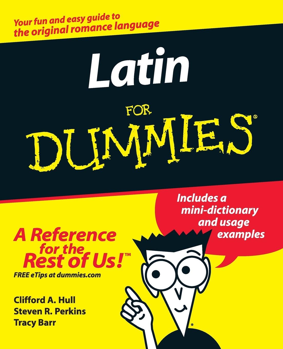 Latin For Dummies (For Dummies Series) by Clifford Hull