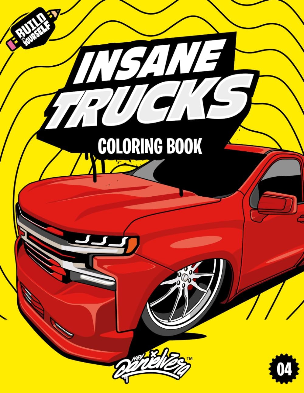Insane Trucks Coloring Book: Fun pickups trucks adventure with 60 coloring pages for kids & teens Ages 6-18 by Daniel Vera