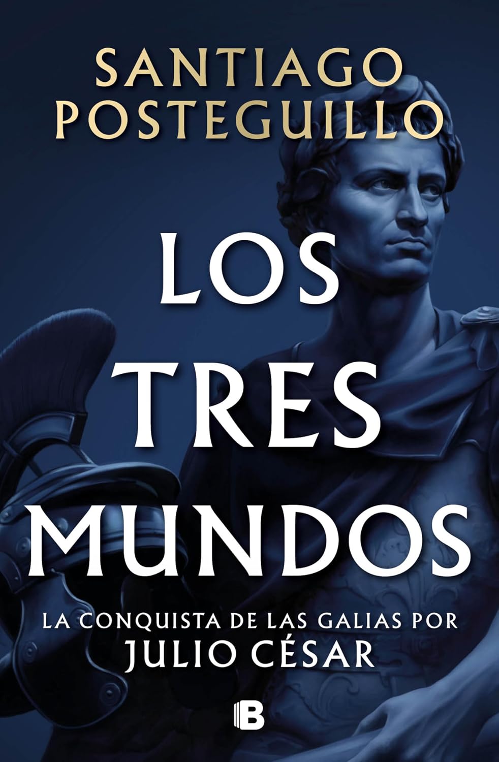 Los tres mundos / The Three Worlds (Spanish Edition) by Santiago Posteguillo