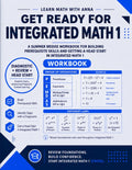 Get Ready for Integrated Math 1: A Summer Bridge Workbook: For Building Prerequisite Skills and Getting a Head Start in Statistics (Get Ready for Math Class) by Learn Math with Anna