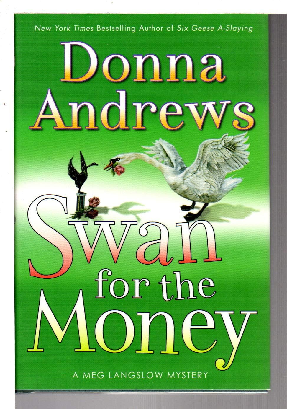 Swan for the Money (Meg Langslow, No 11) by Donna Andrews