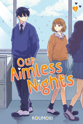 Our Aimless Nights, Volume 2 by Koumori