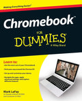 Chromebook for Dummies (For Dummies Series) by Mark Lafay