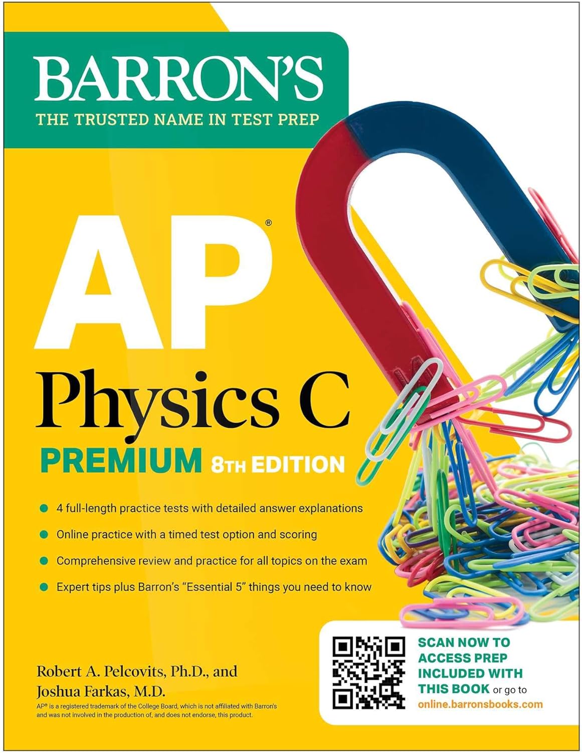 AP Physics C Premium, Eighth Edition: 4 Practice Tests + Comprehensive Review + Online Practice (2026) (Barron's AP Prep) by Robert A. Pelcovits Ph.D.