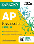 AP Precalculus Premium, 2026: Prep Book with 3 Practice Tests + Comprehensive Review + Online Practice (Barron's AP Prep) by Christina Pawlowski-Polanish M.S.