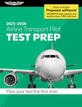 Airline Transport Pilot Test Prep 2025-2026: Paperback plus software―pass your FAA exam (ASA Test Prep Series) by ASA Test Prep Board