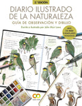 Diario ilustrado de la naturaleza. Guía de observación y dibujo by John Muir Laws