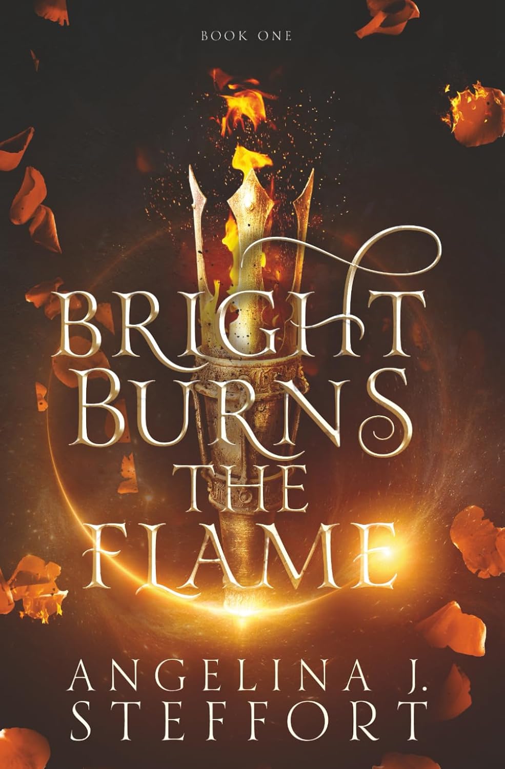 Bright Burns the Flame by Angelina J. Steffort