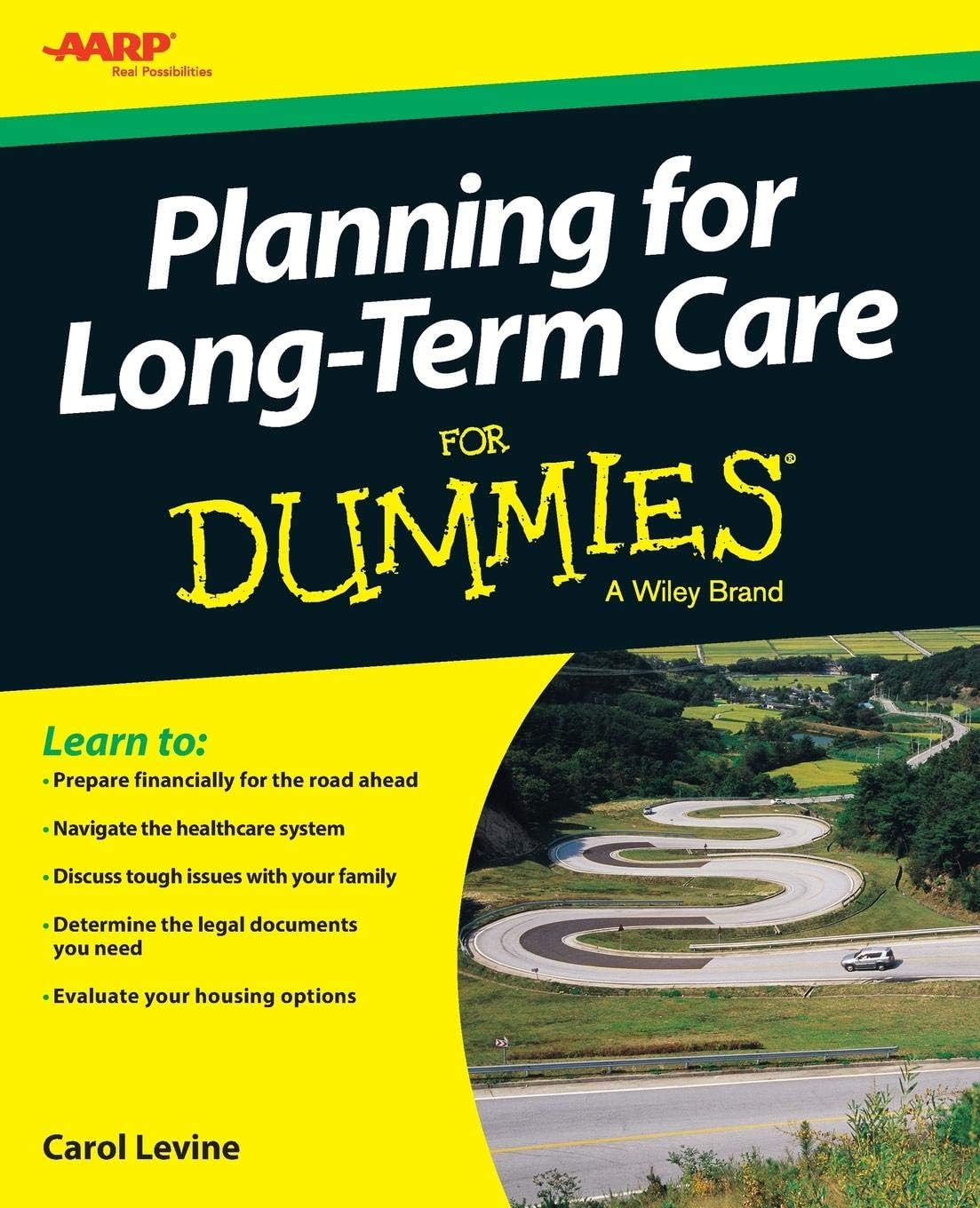 Planning For Long-Term Care For Dummies (For Dummies Series) by Carol Levine