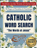 Catholic Word Search Volume 3: The Words of Jesus: 90 Pages of Parables and Teachings for Seniors: Large Print Bible Word Find Book for Catholic ... (Catholic Word Search - Mary Grace Press) by Mary Grace Press
