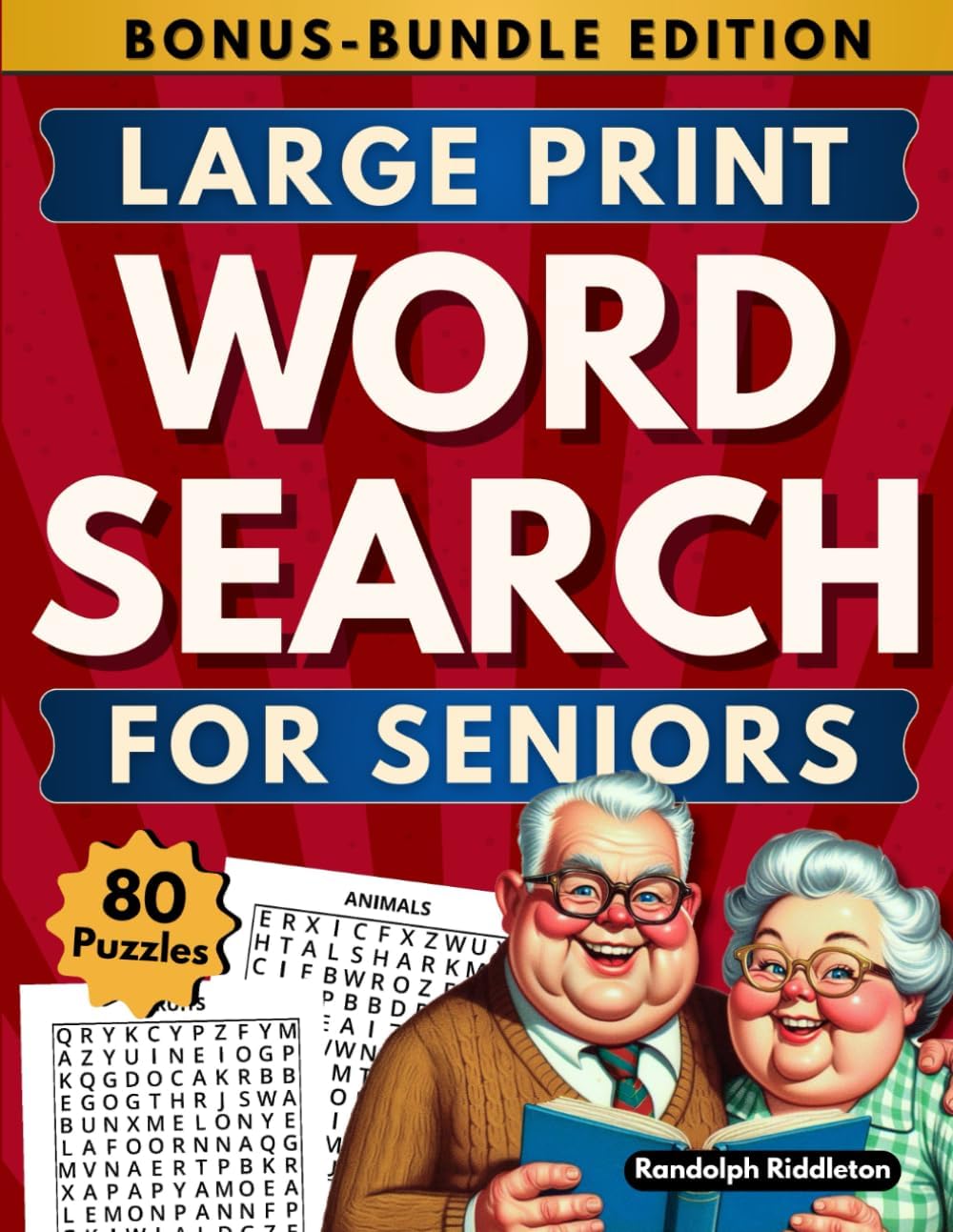 Word Search for Seniors Large Print: 80 Themed Word Find Puzzles in Big Font for Elderly Adults (Cognitive Games for Seniors) by Randolph Riddleton