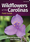 Wildflowers of the Carolinas Field Guide (Wildflower Identification Guides) by Nora Bowers