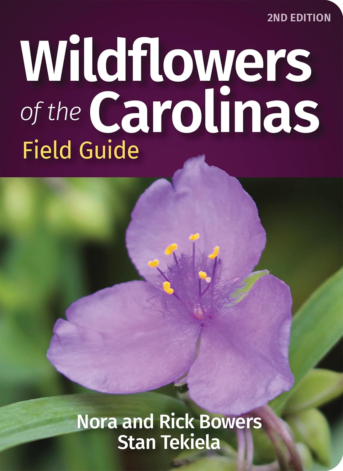 Wildflowers of the Carolinas Field Guide (Wildflower Identification Guides) by Nora Bowers